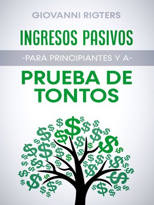 cover image of Ingresos pasivos para principiantes y a prueba de tontos